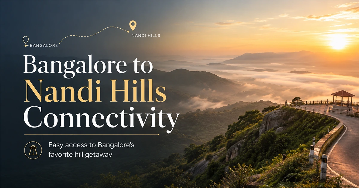 Bangalore To Nandi Hills Connectivity