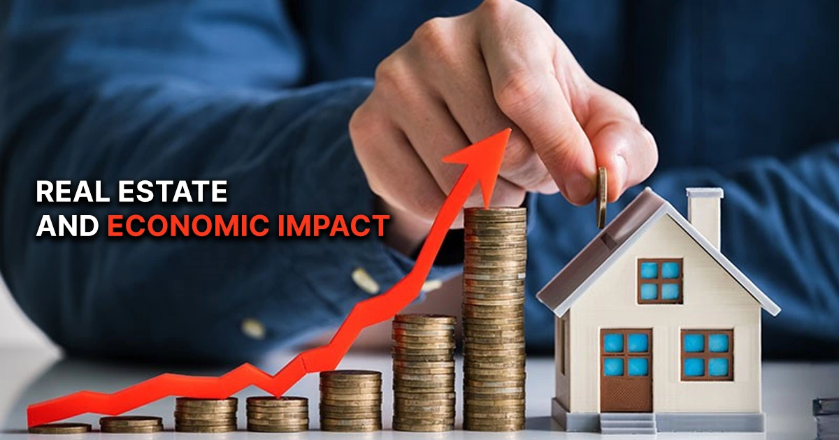 Real Estate And Economic Impact