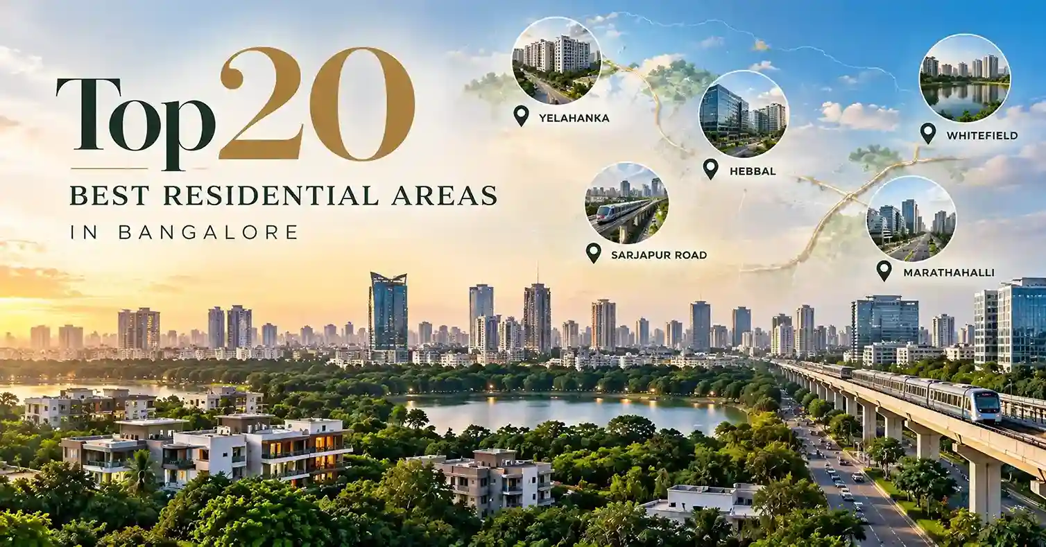 Top20 Best Residential Areas In Bangalore